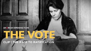 Ratifying the 19th Amendment  The Vote  American Experience  PBS [upl. by Enelyk]