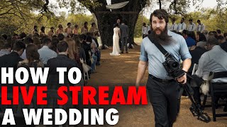 How To Live Stream A Wedding Ceremony [upl. by Ahsekel]