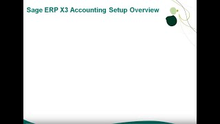 Sage X3 — Accounting Setup Overview [upl. by Ltsyrk952]