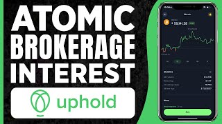 Uphold Atomic Brokerage Interest Account Review 2024 [upl. by Amikahs968]