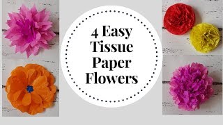 4 Easy to make Tissue Paper Flowers  DIY Tissue Paper Craft Idea  Tissue Flower Tutorial [upl. by Anis]