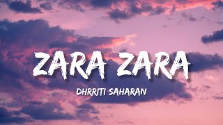 Zara Zara Lyrics  Dhrriti Saharan [upl. by Lien369]