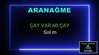 Çay Var mı Çay Karaoke [upl. by Dlopoel]