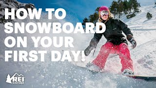 How to Snowboard  the basics of riding for your first day  REI [upl. by Docila662]