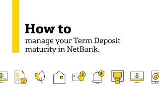 Manage your Term Deposit maturity in NetBank [upl. by Etty]