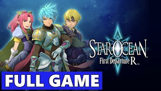 Star Ocean First Departure R Full Walkthrough Gameplay  No Commentary PS4 Longplay [upl. by Tnahsarp752]