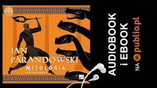 Mitologia Jan Parandowski Audiobook PL [upl. by Valerian]