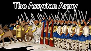 The Assyrian Army  Interesting Facts [upl. by Audwen]