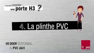 Comment poser la plinthe PVC de la porte H3  Etape 4  hOyez Partitionsystems [upl. by Esojnauj]