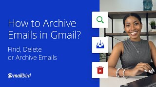 How to Archive Emails in Gmail Find Delete or Archive Emails [upl. by Akkina79]