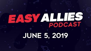 Easy Allies Podcast 165  6519 [upl. by Arrahs]