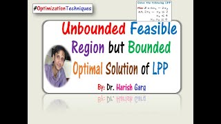 LPP with Unbounded Feasible Region but Optimal Solution [upl. by Yekram]