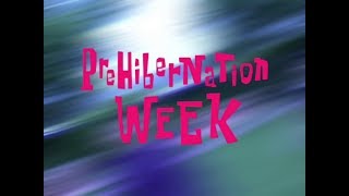 Prehibernation Week Soundtrack [upl. by Yaniv676]