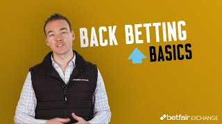 Betfair Basics Back Betting Explained [upl. by Assennav]