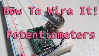 How To Wire It Potentiometers [upl. by Marcello63]