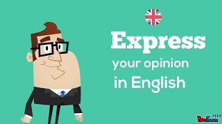 How to Give Your Opinion in English [upl. by Beall]