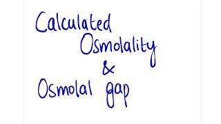 Calculated osmolality and osmolality gap [upl. by Suoirtemed611]