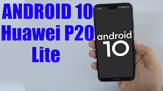 Install Android 10 on Huawei P20 Lite LineageOS 171 GSI Treble ROM  How to Guide [upl. by Erdah972]