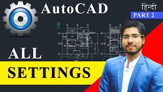 AutoCAD All Settings  Workspace Explained  Part 2 [upl. by Veator]