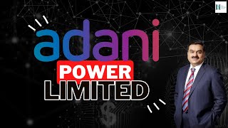 Adani Power Limited A Brief History Growth and Future Prospects [upl. by Llenram]