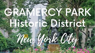 Walking Tour of GRAMERCY PARK Historic District in New York City [upl. by Nylaf]