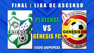 Final Liga de Ascenso  Platense vs Génesis FC [upl. by Uzziel]