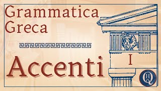 Grammatica del greco antico 4 accenti I [upl. by Ojeillib997]