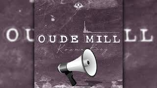 OUDE MILL  KOUMA BEY [upl. by Ajdan]