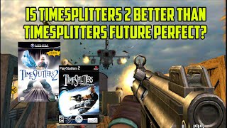 Is TimeSplitters 2 Better Than TimeSplitters Future Perfect [upl. by Janyte]