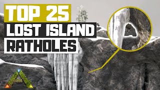 TOP 25 Lost Island Hidden Rathole Base Locations ARK Survival Evolved [upl. by Eilrahc]