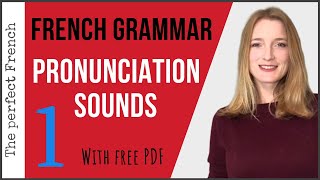 French pronunciation amp sounds  French basics for beginners with free PDF [upl. by Ikcin]