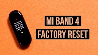 Mi Band 4 Factory Reset [upl. by Garrison]