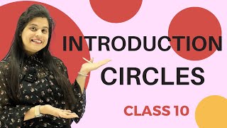 Circles  Introduction  Chapter 10  Class 10 Maths  NCERT [upl. by West660]