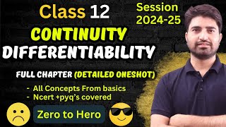 Continuity and Differentiability Class 12 Maths  One Shot Video  Full Chapter  202425  2025 [upl. by Anastasie]