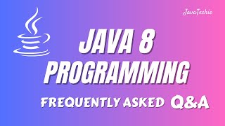 Java 8 🔥  Programming Interview FAQs  Stream API amp Functions  JavaTechie [upl. by Hervey]