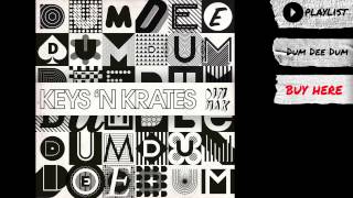 Keys N Krates  quotDum Dee Dumquot Audio  Dim Mak Records [upl. by Narcho441]