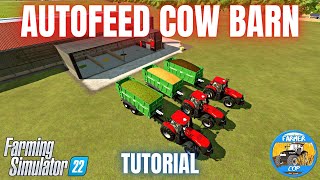 GUIDE TO THE AUTOFEED COW BARN  Farming Simulator 22 [upl. by Ellennad760]