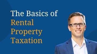 The Basics of Rental Property Taxation [upl. by Aikcir]