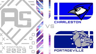 Charleston VS Portageville  September 22nd 2023 [upl. by Olbap]