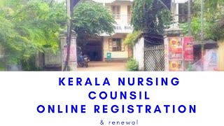 Kerala Nursing council Online Registration ampRegistration renewal [upl. by Drofxer]