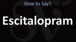 How to Pronounce Escitalopram LEXAPRO [upl. by Elva]