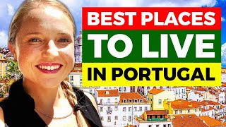 Best Places to Live in Portugal for Expats and Digital Nomads [upl. by Atirma]