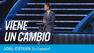 Viene un cambio  Joel Osteen [upl. by Eedna]