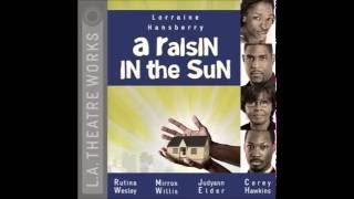 A Raisin in the Sun  Lorraine Hansbarry Audiobook [upl. by Tillie]