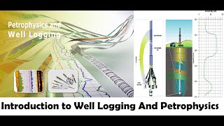 Introduction to Well Logging [upl. by Korey]