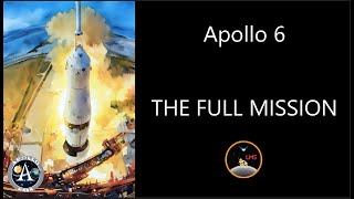 Apollo 6  The Full Mission [upl. by Tove]