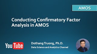 Structural Equation Modeling and AMOS  Conducting Confirmatory Factor Analysis CFA in AMOS [upl. by Acinnod]