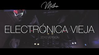 Set Electronica Vieja “Parte 1” 2010 Version  StereoLove  By Matheo [upl. by Dietz575]