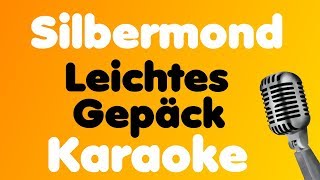 Silbermond  Leichtes Gepäck  Karaoke [upl. by Millhon]