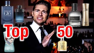 All Time Top 50 Best Fragrances [upl. by Eatnohs418]